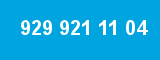 929 921 11 04